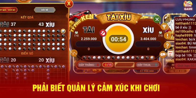 Phải biết quản lý cảm xúc khi chơi